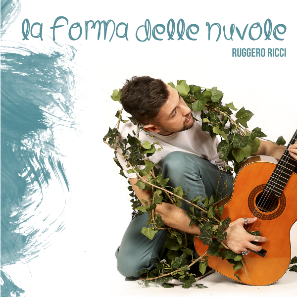 “La Forma delle Nuvole” il secondo album di Ruggero RiccI