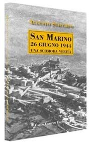 San Marino, il bombardamento del 1944. Libro di Augusto Stacchini, Carlo Filippini editore.