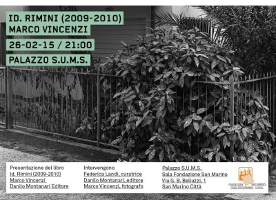 San Marino. SUMS, presentazione del libro fotografico ‘ID. Rimini (2009-2010)’