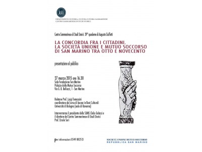 San Marino. Collana Studi Storici: ‘La Concordia fra i cittadini’, presentazione del volume dedicato al SUMS