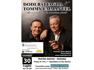 San Marino Estate. Giovedi’ 30 luglio, Teattro Nuovo: Dodi Battaglia e Tommy Emmanuel in ‘Dov’e’ andata la musica tour’