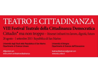 San Marino. Scatta il Festival Teatrale della Cittadinanza Democratica