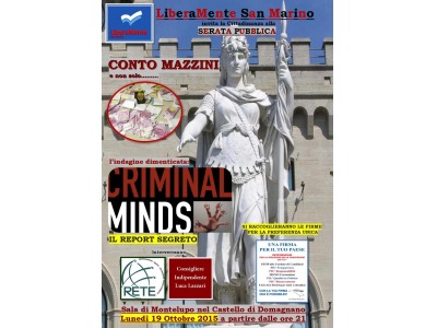 Liberamente San Marino. Oggi serata pubblica su Conto Mazzini e Criminal Minds
