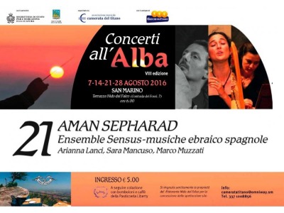 San Marino. All’alba, con Aman Sepharad – Sensus Ensemble