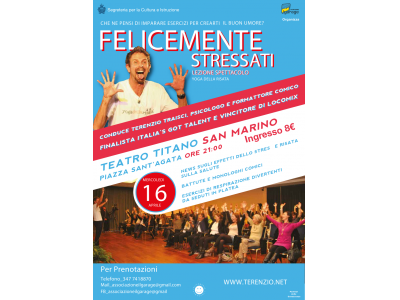 San Marino. ‘Felicemente stressati’: lezione spettacolo sul tema dello stress