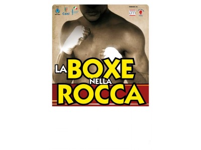 Mondaino (Rn): ‘La Boxe Nella Rocca’ in Piazza Maggiore