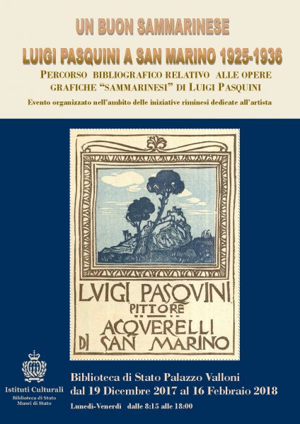 Mostra d’arte: “Un buon sammarinese” Luigi Pasquini a San Marino dal 1925 al 1932