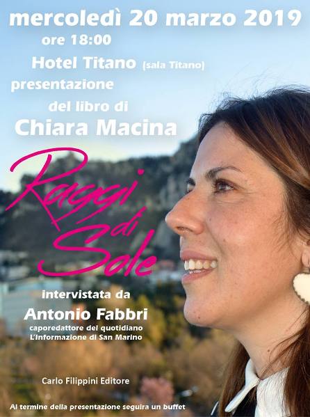 “Raggi di sole”, libro di Chiara Macina. Oggi presentazione a San Marino, alle 18, Hotel Titano