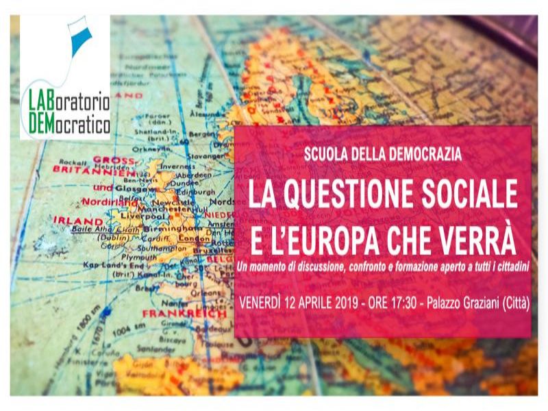 La questione sociale e l’Europa che verrà: convegno promosso da Laboratorio Democratico