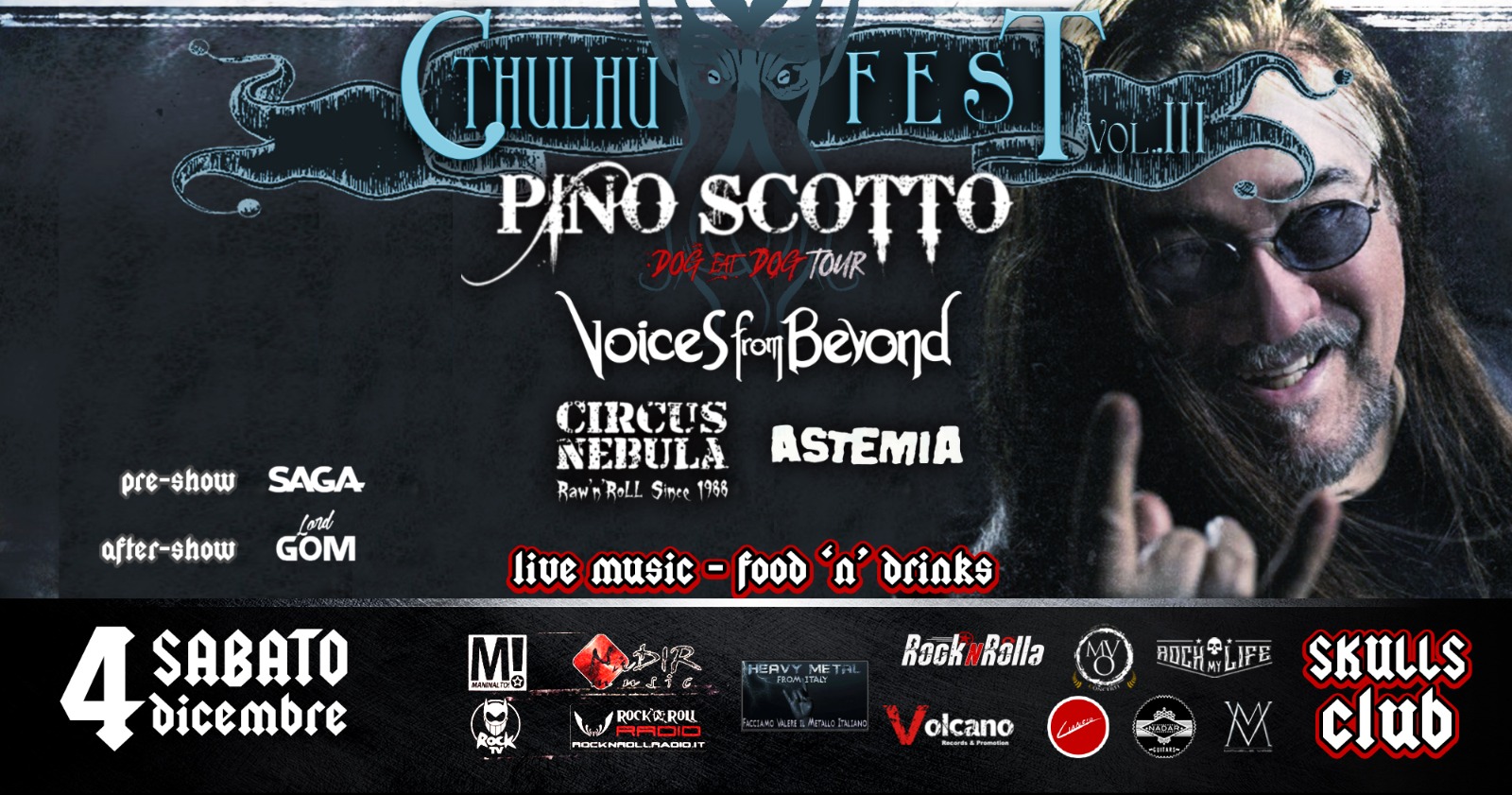 Allo Skulls Club di San Marino torna il festival heavy metal Chtuhlu Fest III. Guest star Pino Scotto!