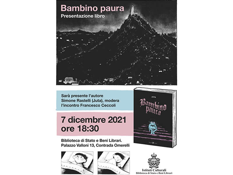 San Marino. Domani Juta, nome d’arte di Simone Rastelli, presenta il graphic novel Bambino paura