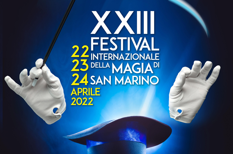 Nuove date e nuova conduttrice al 23° Festival internazionale della magia di San Marino