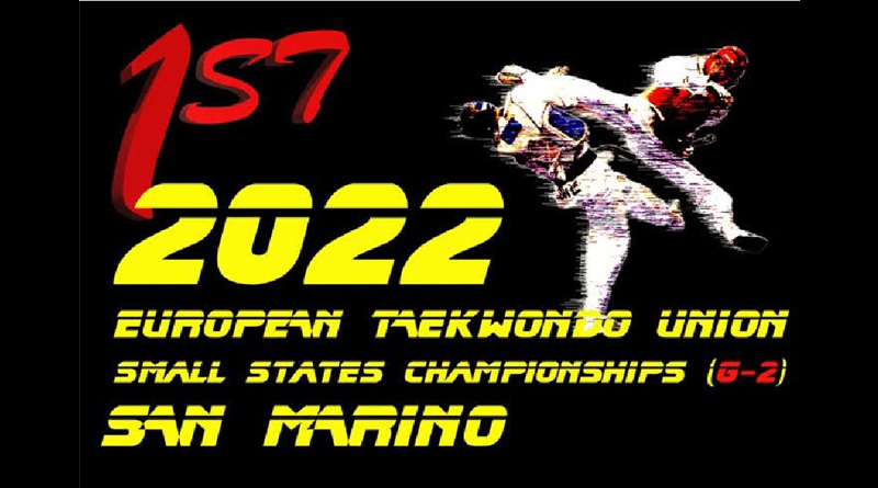 A San Marino il 1° European Taekwondo Union Small States Championships 2022