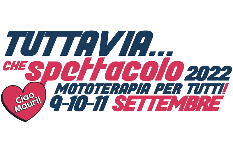 A settembre ritorna la manifestazione sulla Mototerapia “Tuttavia…che Spettacolo!”