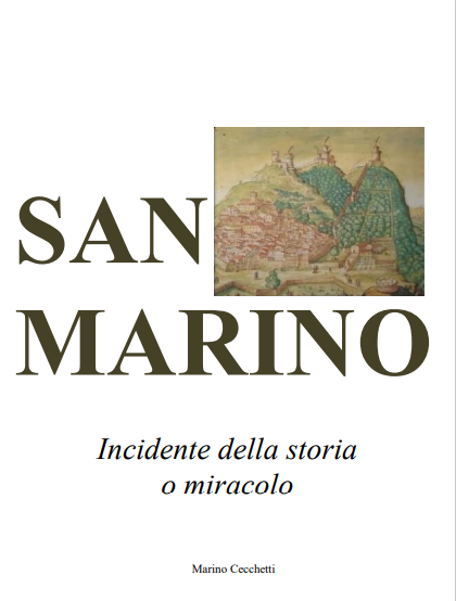 Come ha fatto San Marino a salvarsi? Nel 1971 cade l’ultima ombra sulla sovranità