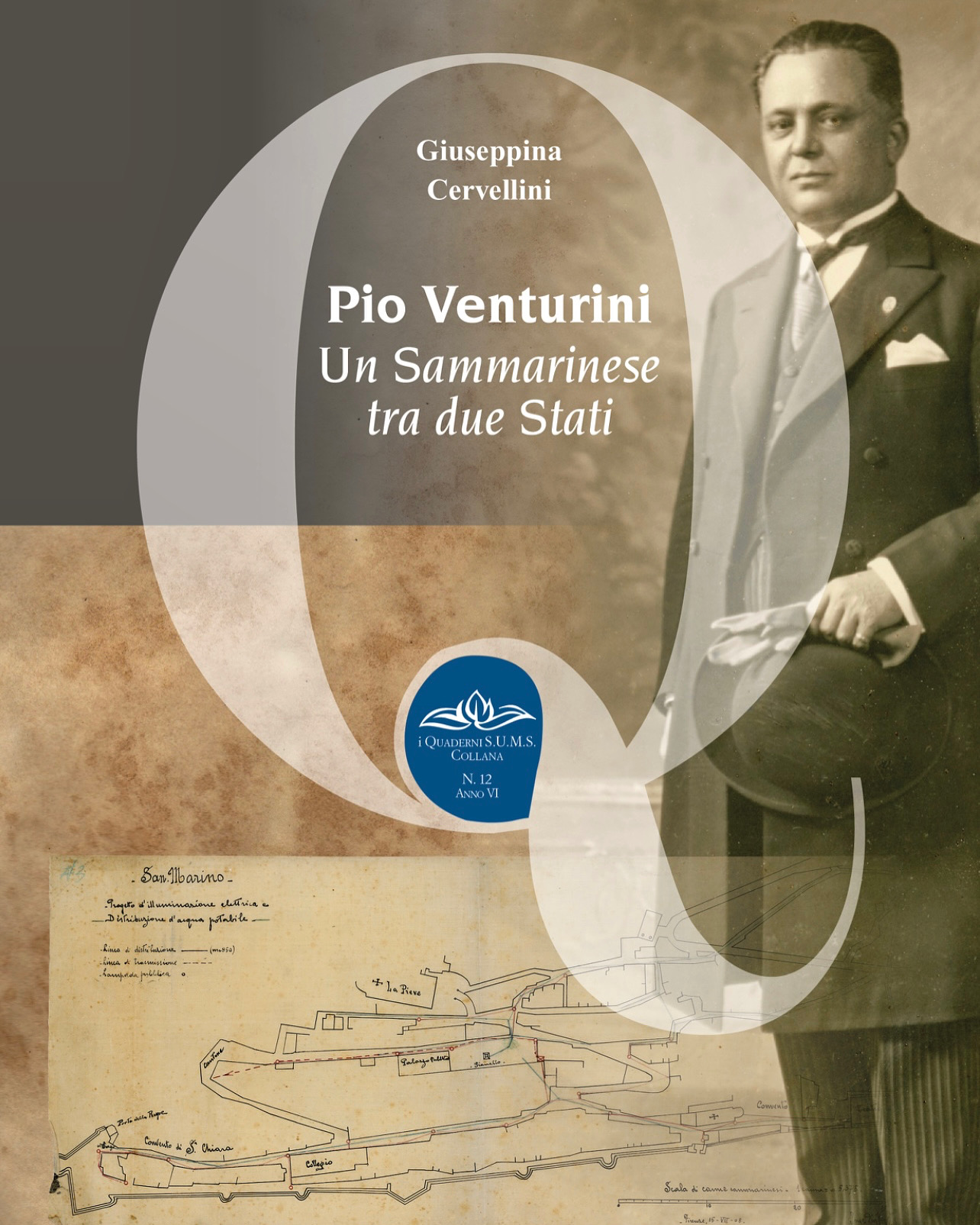 San Marino. SUMS presenta il libro di Giuseppina Cervellini: “Pio Venturini. Un Sammarinese tra due Stati”