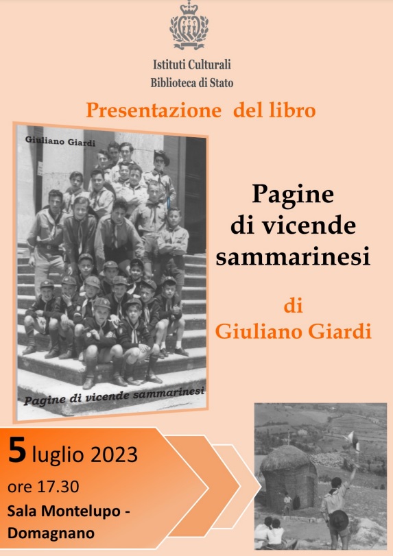 San Marino. Il 5 luglio Giuliano Giardi presenterà il libro “Pagine di vicende sammarinesi” a Domagnano