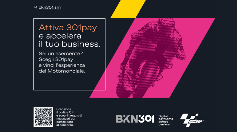San Marino. “Accelera il tuo business con 301pay”, il concorso BKN301 mette in palio la MotoGp