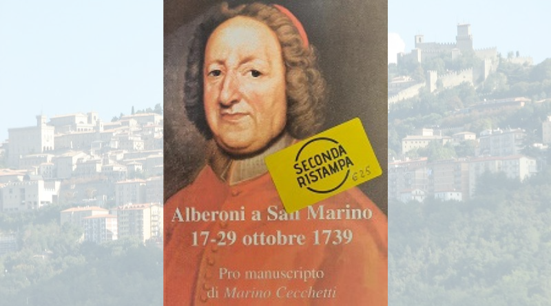 Alberoni a San Marino, 17-29 ottobre 1739, di Marino Cecchetti