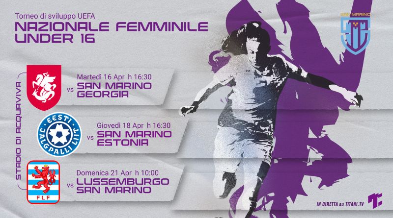 San Marino. Calcio Femminile: tra una settimana lo storico esordio della Nazionale Under 16